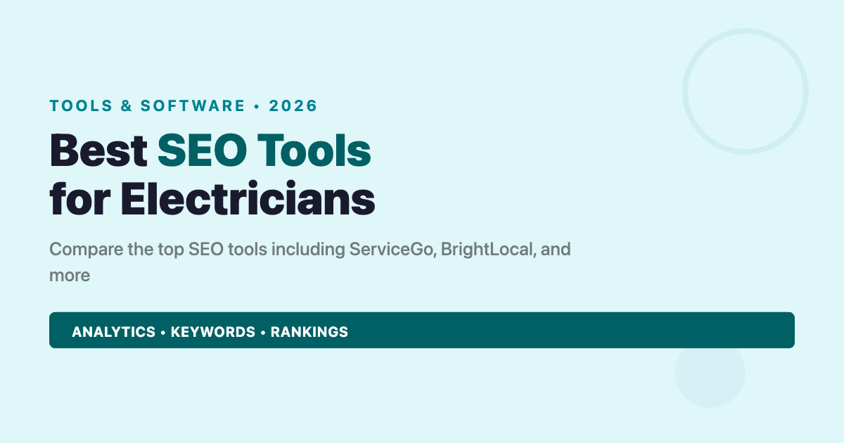 Best SEO Tools for Electricians in 2026